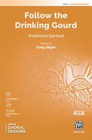 Follow the Drinking Gourd Two-Part choral sheet music cover Thumbnail